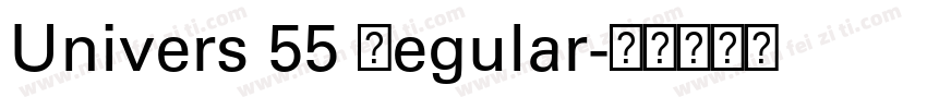 Univers 55 Regular字体转换